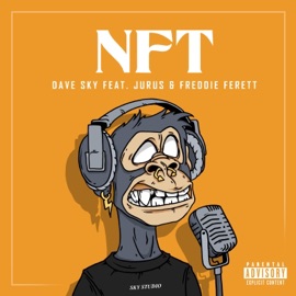 NFT (feat. Jurus & Freddie Ferett) Dave Sky