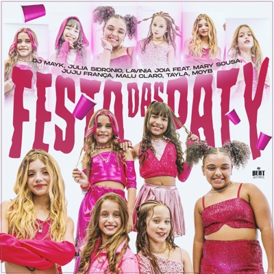 Festa das Paty (feat. Mary Sousa, Juju França, Malu Claro, Tayla & moyb) - Single