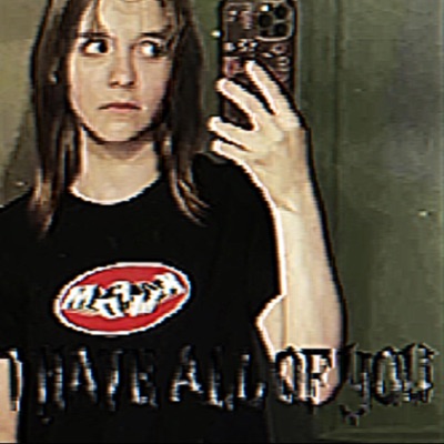 I hate all of you - Single