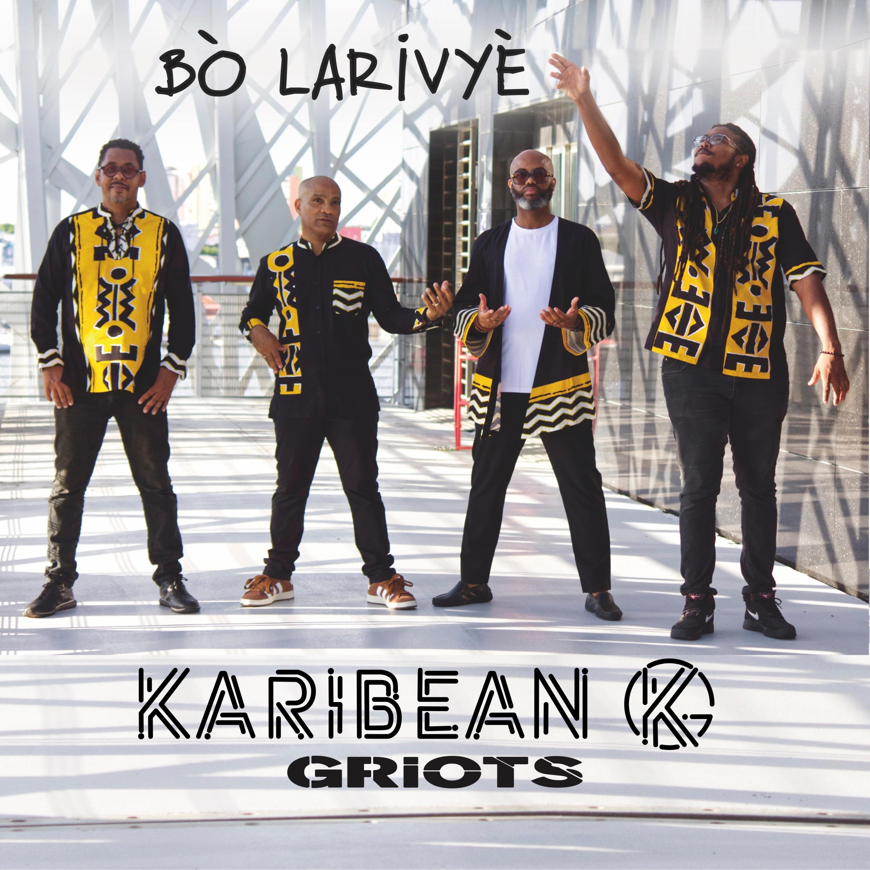 KARIBEAN GRIOTS - BO LARIVYE