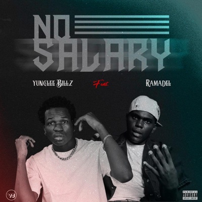 No salary (feat. Ramadel) - Single