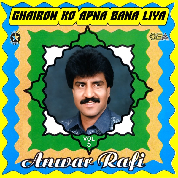 Tu Ghairon Ko Apna Bana Liya, Vol. 5