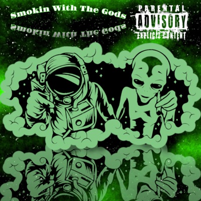 Smokin With The Gods - Single