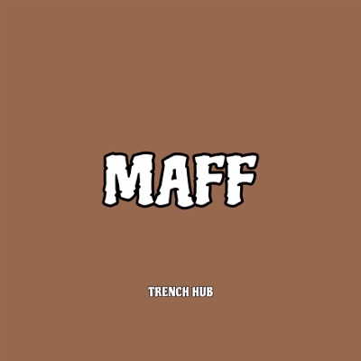 Trench Hub - Maff