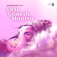 Shri Ganesh Mantra - Single - Maanaav Podaar