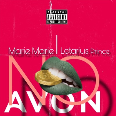 No Avon (feat. Marie Marie) - Single