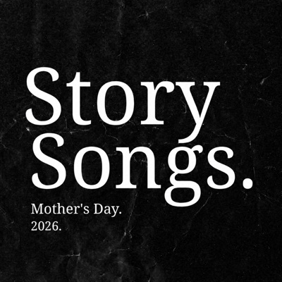 StorySongs — Mother's Day 2026 - Single