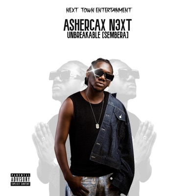 Ashercax - UNBREAKABLE (Sembela)
