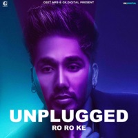 Ro Ro Ke (Unplugged) - Single - Musahib
