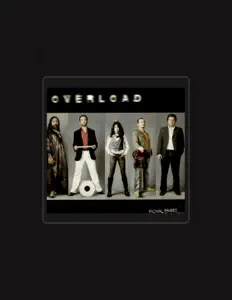 Ouve Overload, vê vídeos de música, lê a biografia, vê as datas da digressão e muito mais!