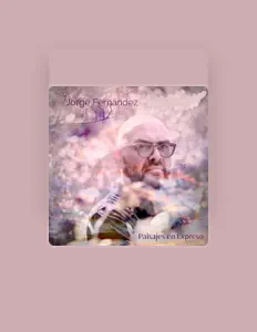 Jorge Fernández을(를) 듣고, 뮤직 비디오를 보고, 약력을 읽고, 투어 일정 등을 확인하세요!