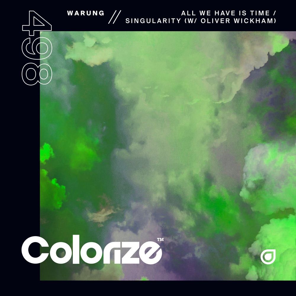 Обложка альбома «All We Have Is Time / Singularity - EP» — Warung & Oliver Wickham
