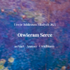 Otwieram serce - anMari & Anatom