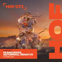 Come On — Franciskos/Autunnali/SENATVS