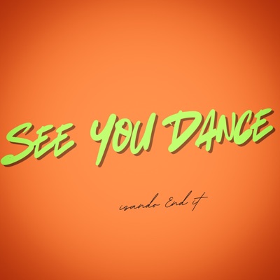See You Dance (feat. Ceo Blak & ChewBlues) - Single
