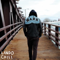 For Mark, Your Son - Lando Chill