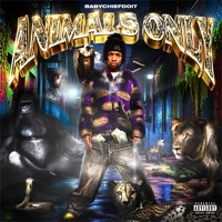 ANIMALS ONLY - BabyChiefDoit