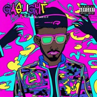 Gaslight - Single - DAN~E~P & BIG HOMEBODY