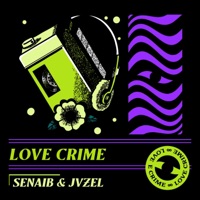 LOVE CRIME (feat. JVZEL) - Single - SenaiB