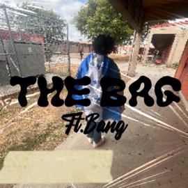The Bag (feat. Bang) 10k._joints