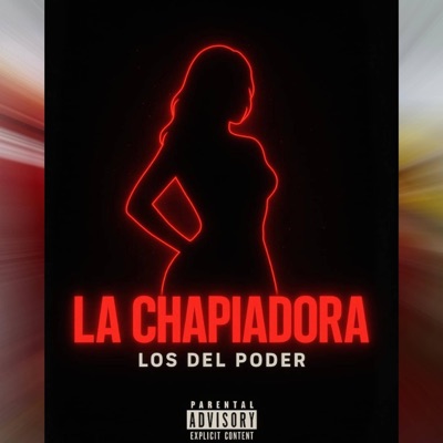 LA CHAPIADORA (feat. FLOW) - Single