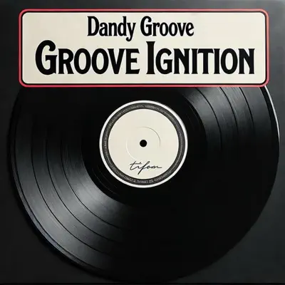 Listen to Groove Ignition by Dandy Groove