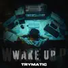 Wake Up