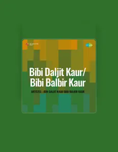 Listen to Bibi Daljit Kaur, watch music videos, read bio, see tour dates & more!