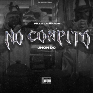 No Compito (feat. Jhon Dc)
