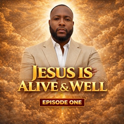 Jesus is Alive & Well Episode 1
