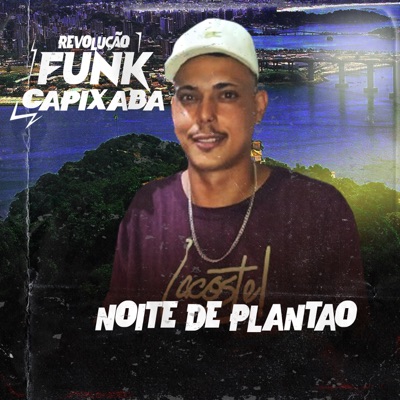 Noite de Plantao (feat. Dj ADF & Dj Leozão) - Single