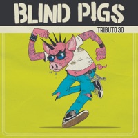 Tributo 30 - BLiND PiGS