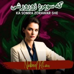 Ka Somra Zorawar She - Single