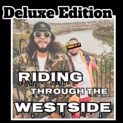 RIDING THROUGH THE WESTSIDE (DELUXE EDITION)