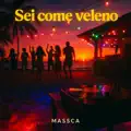 Sei come veleno