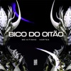 BICO DO OITÃO - Single