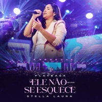 Ele Não Se Esquece (Playback) - Single - Stella Laura