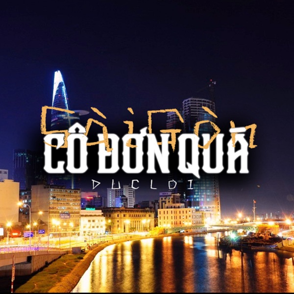 Sài Gòn Cô Đơn Quá - Single