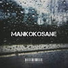 Mankokosane by Tjhabination (feat. Geezy) - Tjhabination
