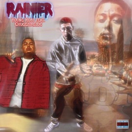 Rainier (feat. Chuggztheloc) Young Robz