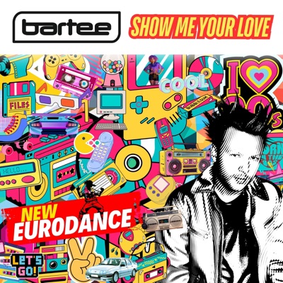 Show Me Your Love - Single