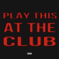 PLAY THIS AT THE CLUB - Single - Typical