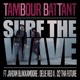 Surf the Wave feat Jahdan Blakkamoore Delie Red X D2 Tha Future Single