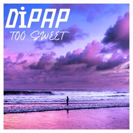 Too Sweet DiPap