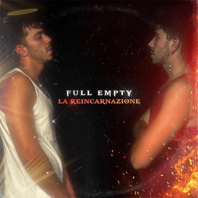 FULL EMPTY LA REINCARNAZIONE - EP