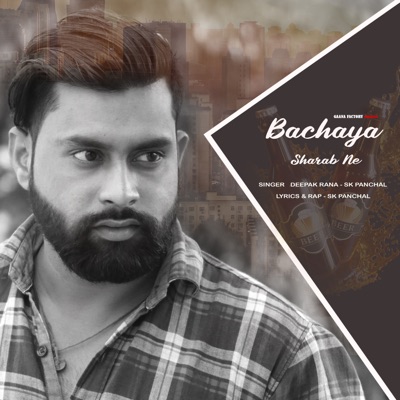Bachaya Sharab Ne (feat. Rohit Panchal) - Single