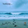 Nothing - Abigail Markley new Single