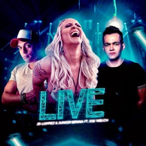 Live (feat. Joe Welch) - Single