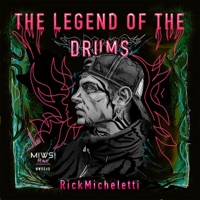 The Legend of the Drums - Single - RickMicheletti