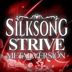 Hollow Knight: Silksong (Strive) [Metal Version] - Single